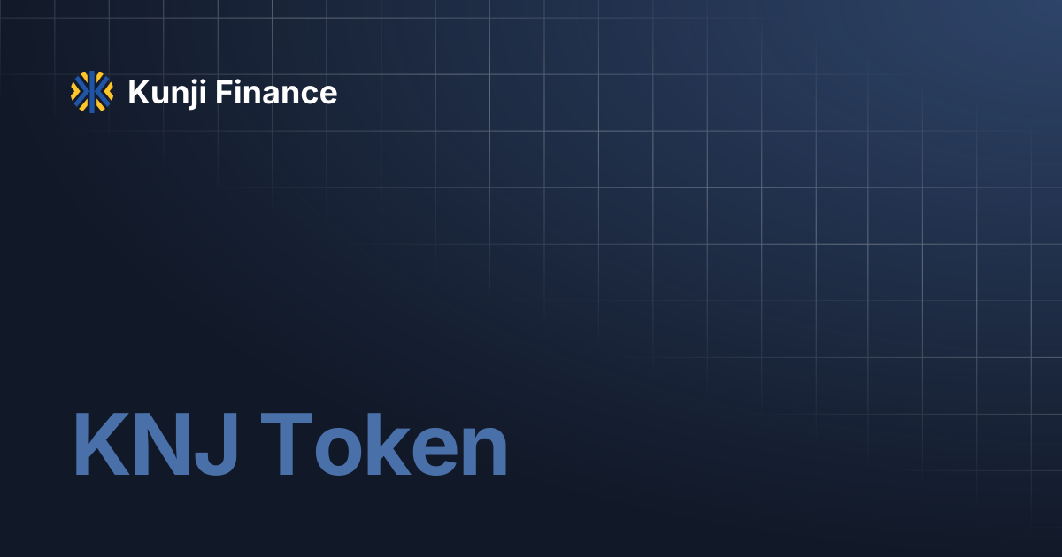 KNJ Token | Kunji Finance